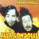 Mimmo Amerelli - Alla Consolle