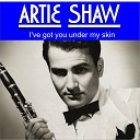 Artie Shaw - My Heart Belongs to Daddy