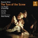 Daniel Harding feat Caroline Wise Jane Henschel Joan Rodgers Julian… - Britten The Turn of the Screw Op 54 Act 1 The Letter Miss a Letter for You Governess Mrs Grose Miles…