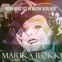 Marika R kk - Marika R kk Fred Liehwer Donau sing sein altes…