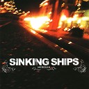Sinking Ships - All Paths Of Glory