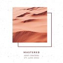 Mastered feat Luna Vexa - Lose Control