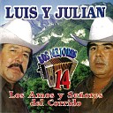 Luis y Juli n - El Corrido De Los Perez