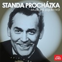 Standa Proch zka feat Miroslav uba - A Rozkvetou Jablon