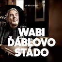 Wabi Dan k blovo st do - Blues U Sv Jakuba