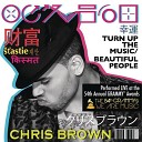 Chris Brown - Turn Up The Music Beautiful People Live At the 54th Grammy Awards feat Benny…