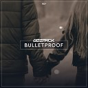 Deepack feat Robin Valo - Bulletproof