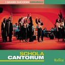 27 Schola Cantorum - Le Tre Campane