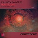 Kamaya Painters - Wasteland Alex M O R P H Extended Remix