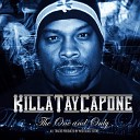 Killa Tay Capone feat Quictamac - Reality
