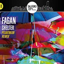 FAGAN - Shelter Pianoman Remix