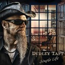 Dudley Taft - In Your Way