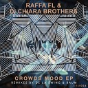 Raffa FL Di Chiara Brothers - Hard Life De La Swing Remix