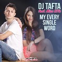 DJ Tafta feat Miss Effe - My Every Single Word Hudson Leite Thaellysson Pablo Remix…