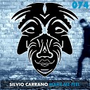 Silvio Carrano - Make Me Feel Original Mix