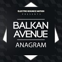 Balkan Avenue - Anagram Original Mix