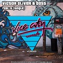 Victor Oliver Boss - Feel It Original Mix