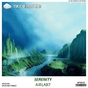 Airlab7 - Serenity Original Mix