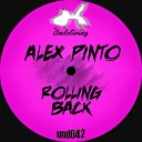 Alex Pinto - Rolling Back Original Mix