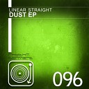 Linear Straight - Dust Original Mix