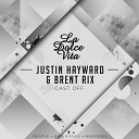 Justin Hayward Brent Rix - Cast Off Original Mix