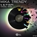 Mika Trendy - Second Wind Original Mix