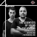 The Scientists of Sound feat Kym Sims - When U Look Instrumental Mix