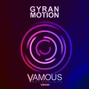 Gyran - Motion Original Mix