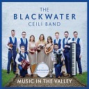 Blackwater C il Band - Apples in Winter The Green Fields of Woodford James McMahon s…