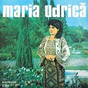 Maria Udric - De Ce Omu I Trec tor