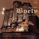 Christian von Blohn - 12 Pi ces pour orgue Op 18 No 6 in B Flat Minor Fantaisie et…