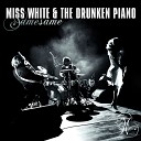 Miss White and the Drunken Piano - 6 Hands 3 Heads