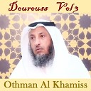 Othman Al Khamiss - Dourouss Pt 9