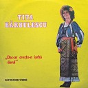 Tita B rbulescu - Trei Lalele Din Pite ti