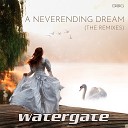 Watergate - A Neverending Dream Perfect Pitch Remix