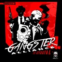 Gangster Alliance - B tch Original Mix