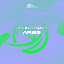 John Grand - Aries Original Mix