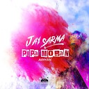 Jay Sarma Pipa Moran - Anymore Original Mix