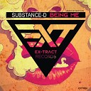 Substance D - Being Me Original Mix
