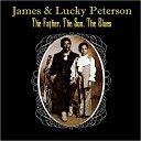 James Peterson Lucky Peterson - Don t Put Off Today For Tomorrow