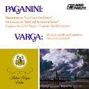 Ruben Varga - 24 Caprices for Solo Violin Op 1 Caprice in A Minor Tema con Variazioni Quasi…