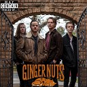 Ginger Nuts - Baby Come On