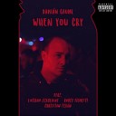 Dami n Gaume feat Luciano Scaglione Rober Fighetti Christian Ter… - When You Cry feat Luciano Scaglione Rober Fighetti Christian Ter…