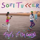 Sofi Tukker [drivemusic.me] - That's It (I'm Crazy)