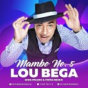 Lou Bega - Mambo No 5 Mike Prado Foma Remix Radio Edit