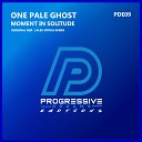 One Pale Ghost - Moment In Solitude Alex Byrka Remix