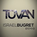 Armin Van Buuren - Tuvan Israel Bugret Remix