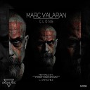 Marc Valaran - Clone Chriz Unknown Remix