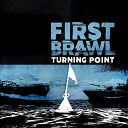 First Brawl - Between the Lines