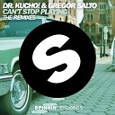 Dr Kucho and Gregor Salto - Can t Stop Playing Oliver Heldens and Gregor Salto…